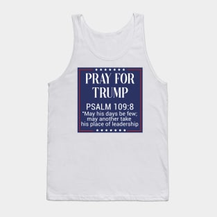 Pray for trump psalm 109:8 Tank Top